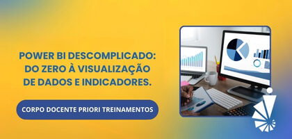 Curso: Power BI Descomplicado: Do Zero à Visualização de Dados e Indicadores.