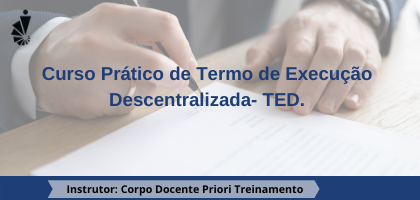 Curso Prático de Termo de Execução Descentralizada- TED.