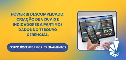 Curso: Power BI Descomplicado: Criação de visuais e indicadores a partir de dados do Tesouro Gerencial.