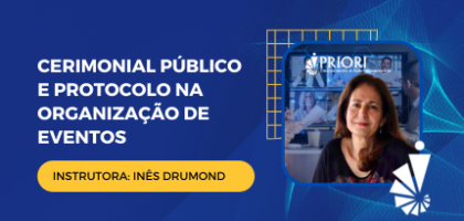 Curso: Cerimonial Público e Protocolo na Organização de Eventos.